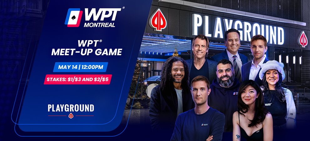 WPT Montreal 2024 Meet-Up Game